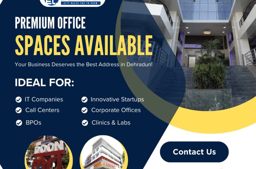  Discover Office Space For Rent in Dehradun | Prime Location for Business Success