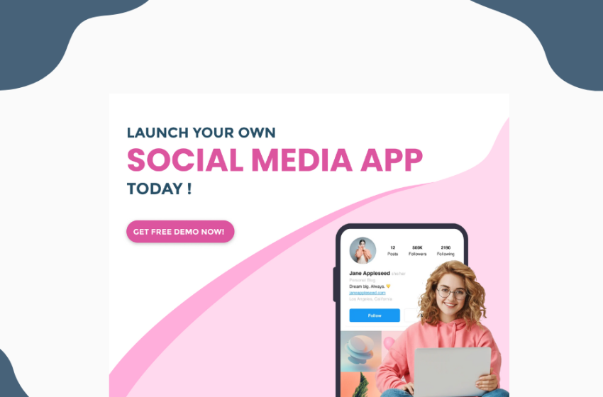  Creating a Social Media App: Key Steps and Best Practices