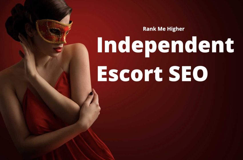  The Effective Role Of Escort Agency SEO