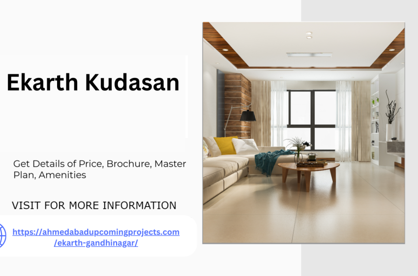  Ekarth Kudasan Price Affordable Homes with Exclusive Features