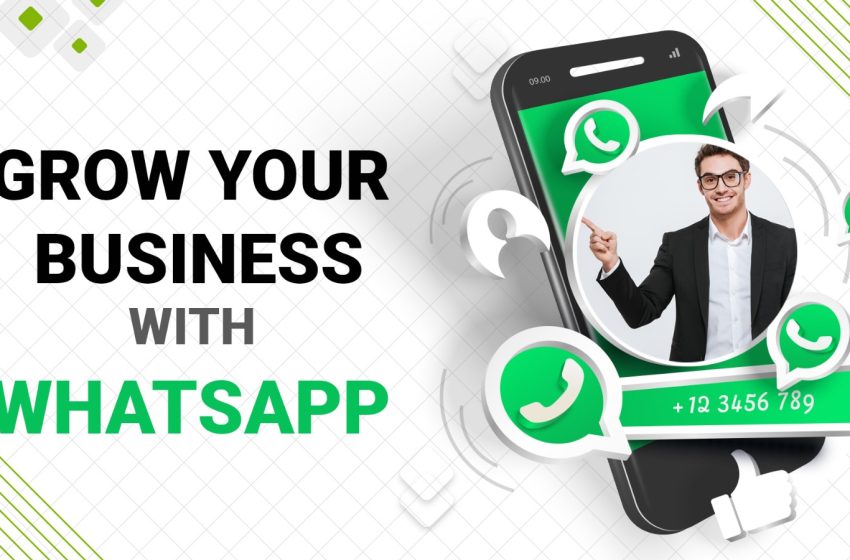  Promote Your Business With WhatsApp Marketing