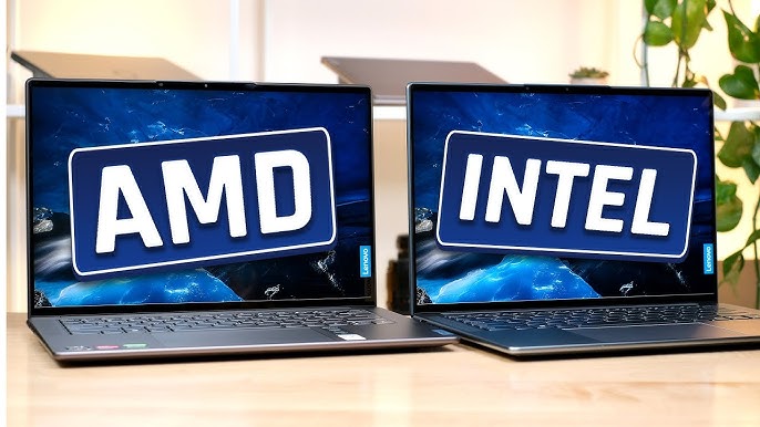  Intel vs AMD Laptops: Which is Better for You