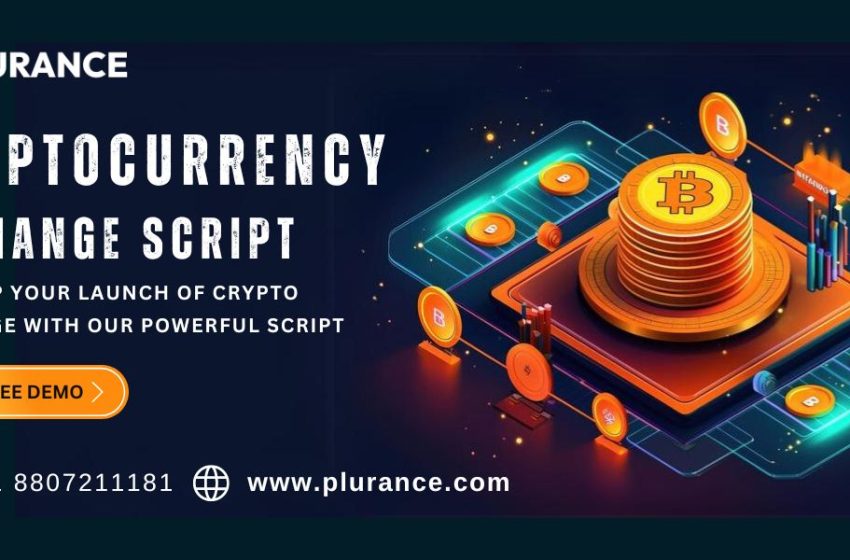  Build your high scalable crypto exchange with cryptocurrency exchange script