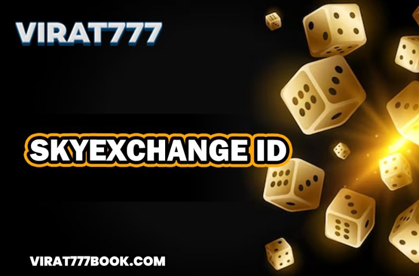  Sky Exchange ID: A Comprehensive Guide to Skyexchange Betting