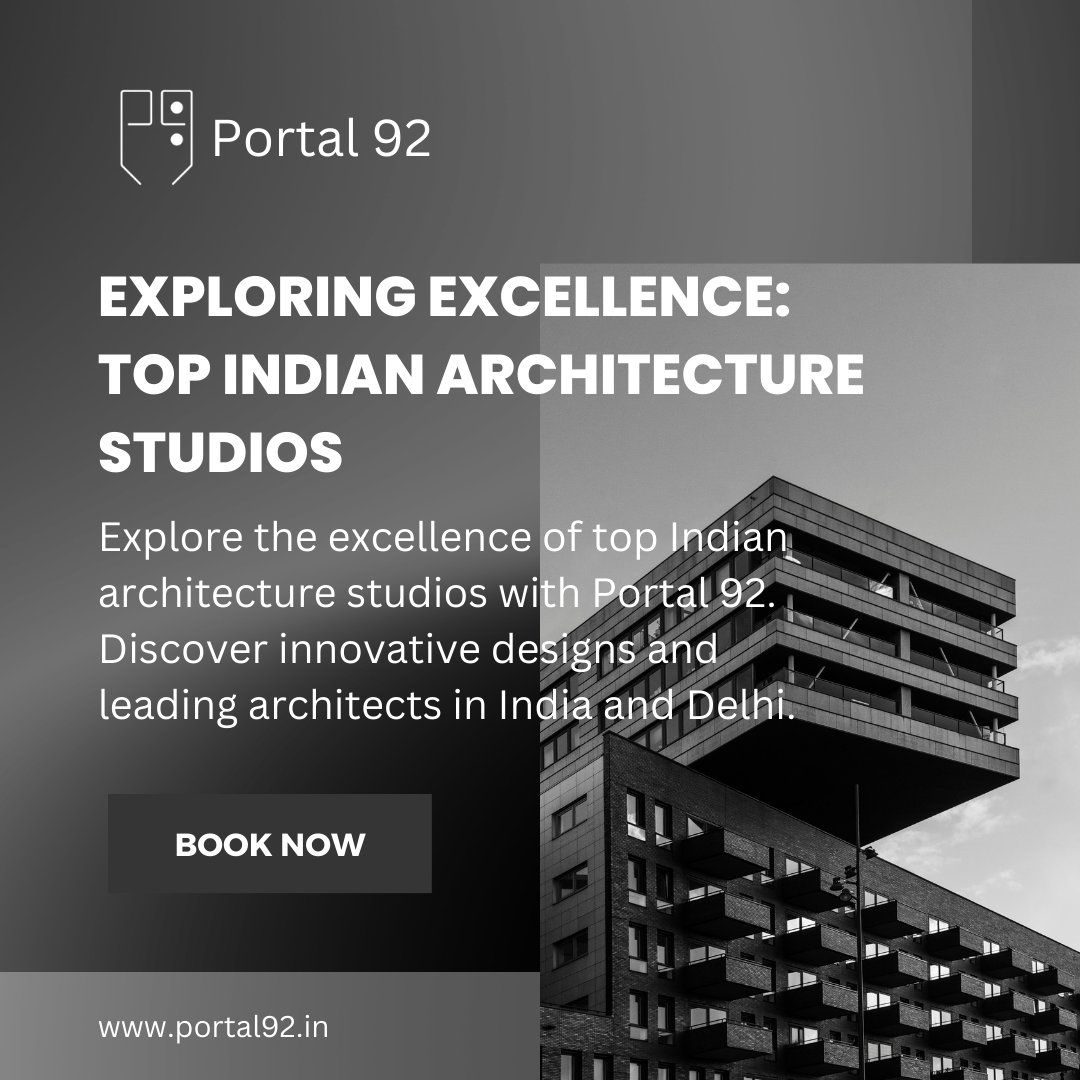 Top Design Consultation Firms and Residential Designers in India and Delhi – Portal 92