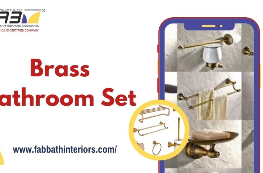  The Ultimate Guide to Brass Bathroom Sets: Elevating Your Bathroom Interior