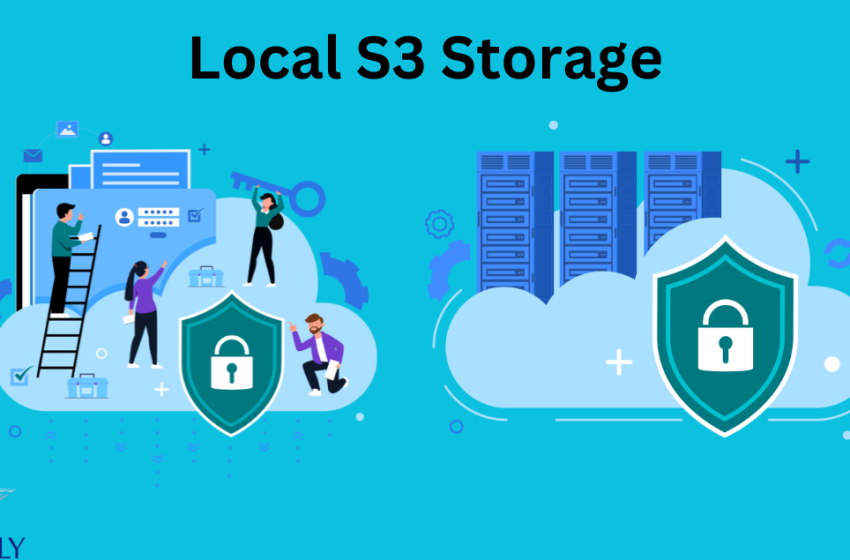  Transforming Data Management with Local S3 Storage