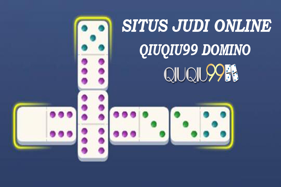 QiuQiu99 – Situs PKV Games DominoQQ Online Terpercaya