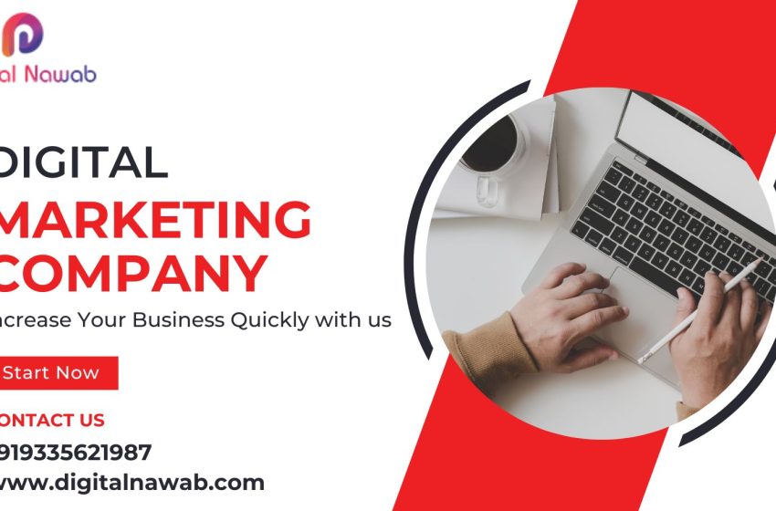  Best Digital Marketing Company in Lucknow | Digital Nawab