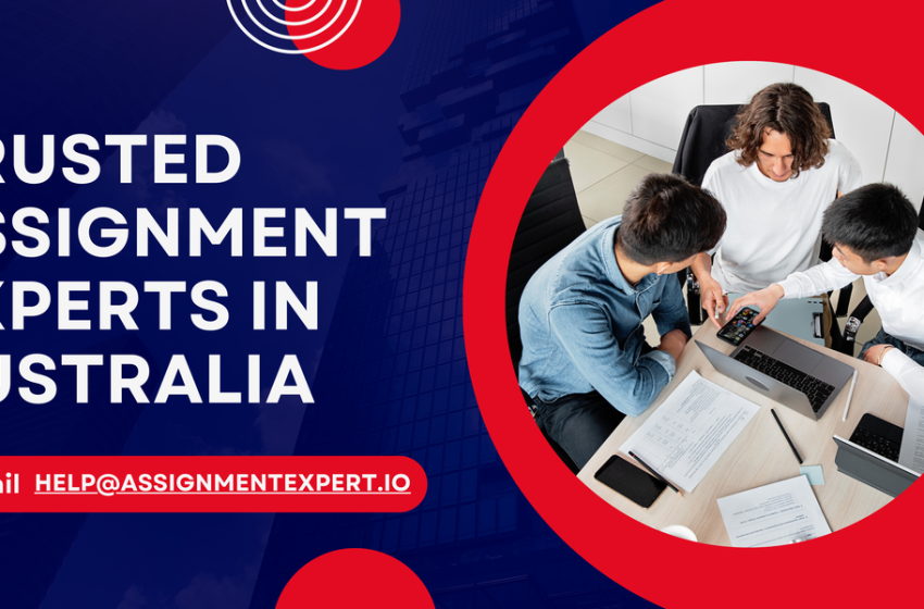  Trusted Assignment Experts in Australia